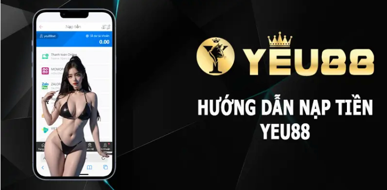 Cách nạp tiền Yeu88 Cách nạp tiền Yeu88